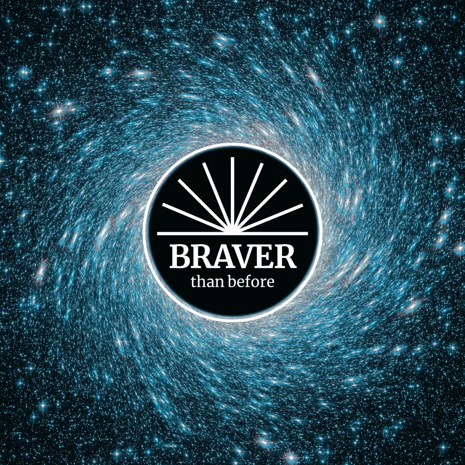 Braver than Before - Mar 2027: Nova Cohort