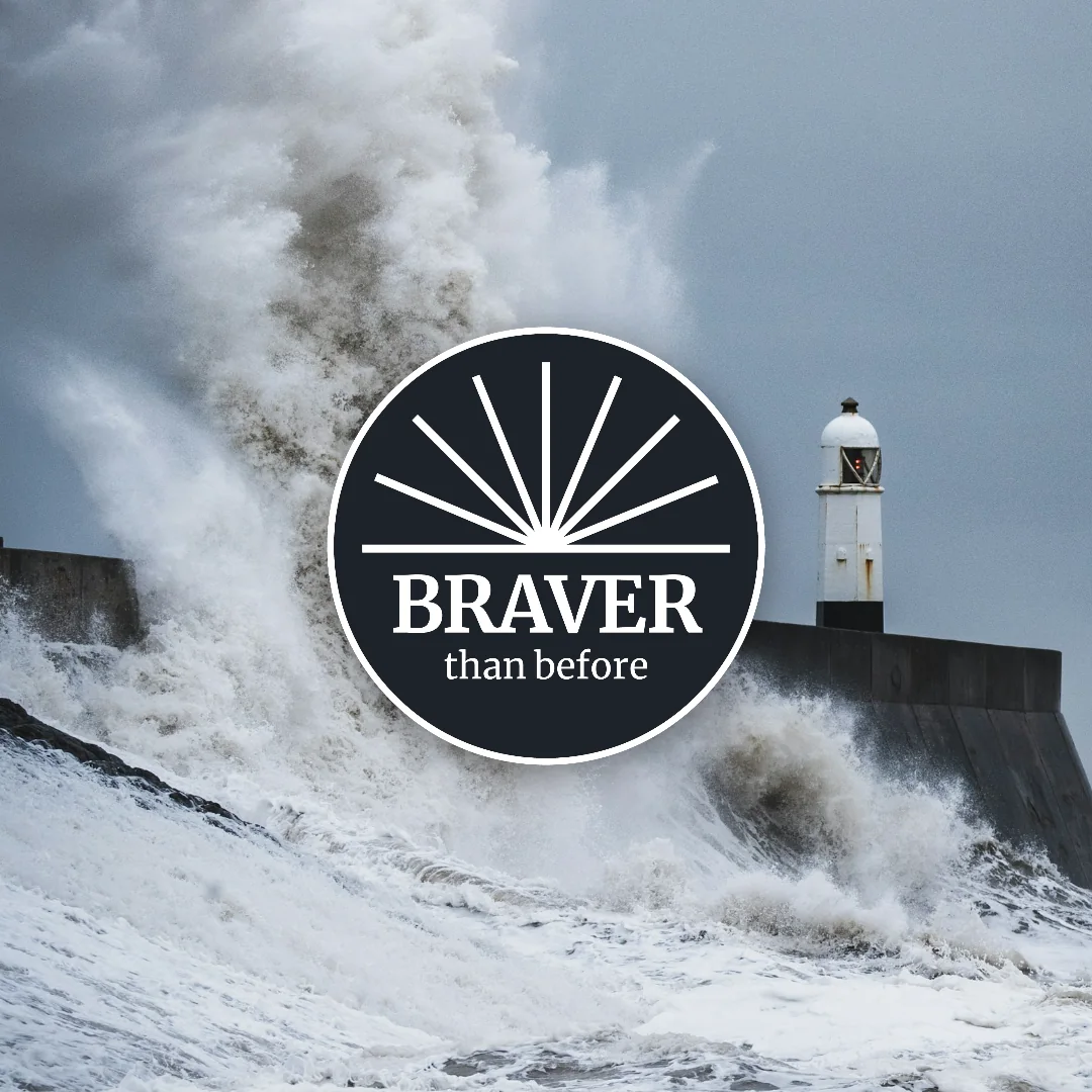Braver than Before - Oct 2027: Resolve Cohort
