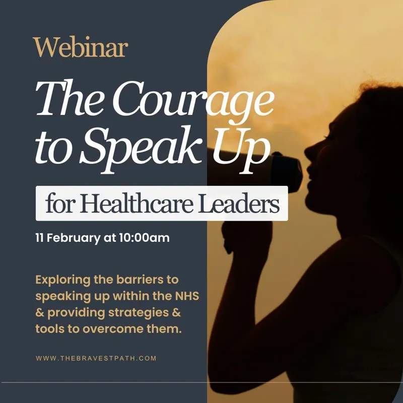 WEBINAR: The Courage to Speak Up for Healthcare Leaders