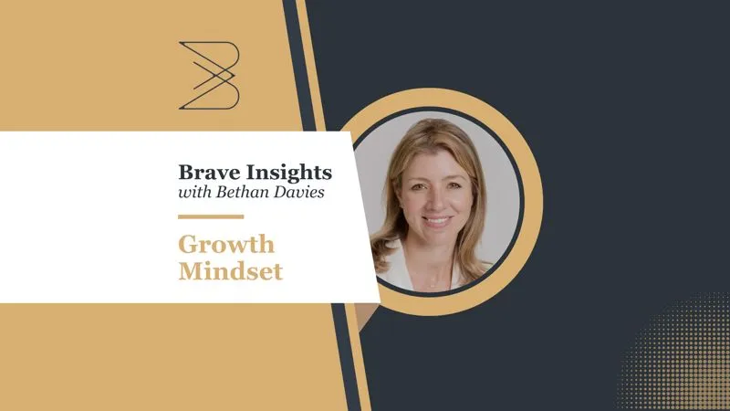 How Activating a Growth Mindset Leads to Smart Risk-Taking & Learning from Failure