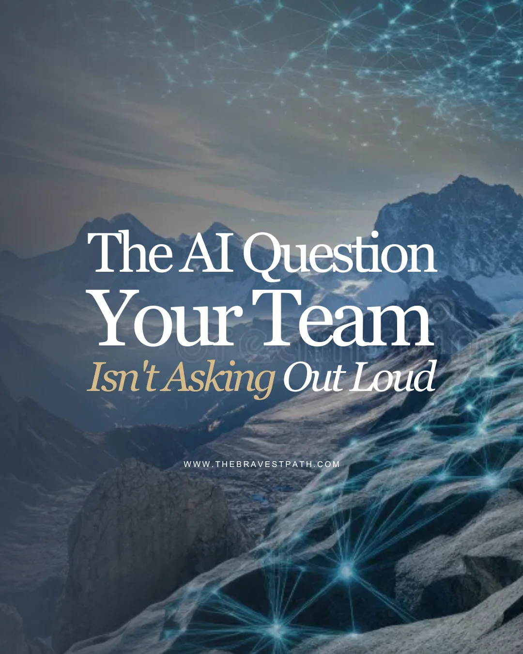 The AI Question Your Team Isn’t Asking Out Loud